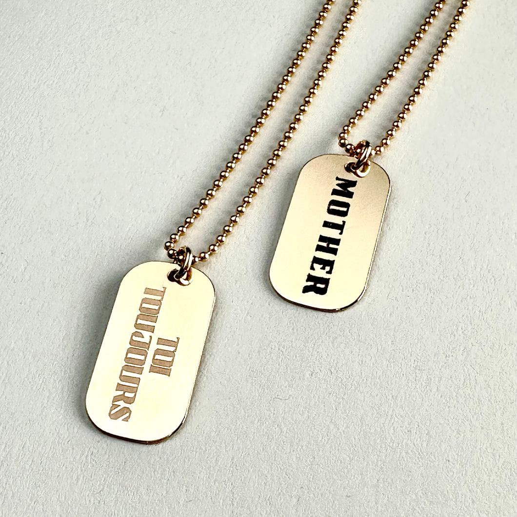 MOTHER + TOI TOUJOURS DOG TAG Necklace